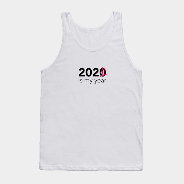 2021 is my year Tank Top by alexandrubuncea